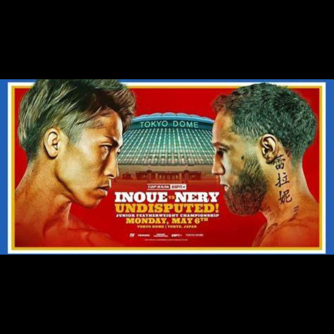 Naoya Inoue Vs Luis Nery