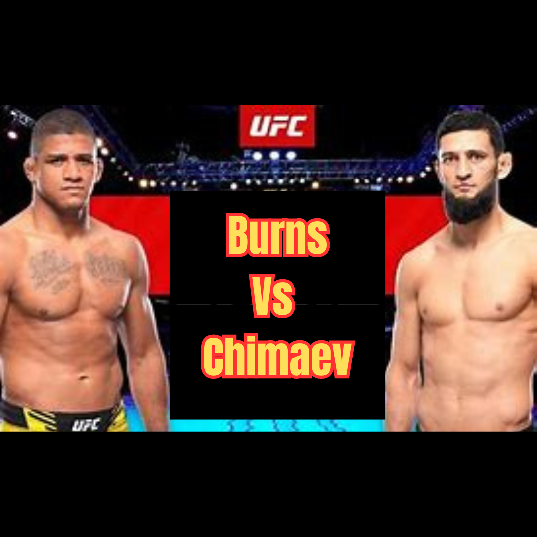 Burns vs chimaev